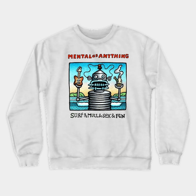 Surf & Mull & S*x & Fun Crewneck Sweatshirt by Batosay Day Light